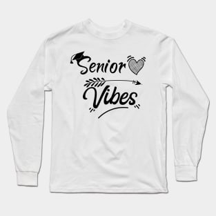 Senior Vibes , Graduation , Cute 2020 Senior Vibes Squad Long Sleeve T-Shirt